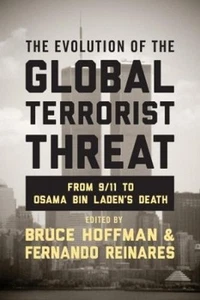 Bruce Hoffman The Evolution of the Global Terrorist Threat (Hardback) - Picture 1 of 1