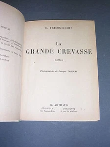 Alpinisme Frison Roche la grande crevasse arthaud 1948 récit illustré - Picture 1 of 2