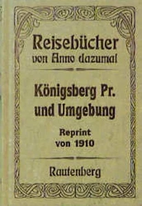 Königsberg [besorgt von W. Sahm] Sahm, Wilhelm: - Picture 1 of 1