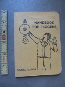 Pocket Handbook for Riggers W.G. Newberry Revised 1977 Edition Construction Book - Foto 1 di 10