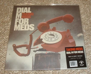 Taking Meds - Dial M For Meds. Red & Gray Smash Vinyl LP Record NEW - Foto 1 di 2