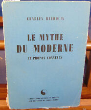 Baudouin Le mythe moderne : Et propos connexes...