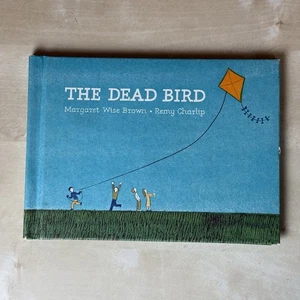 Vintage THE DEAD BIRD - Margaret Wise Brown/Remy Charlip 1965 HC Original - Foto 1 di 16