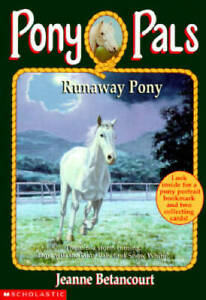 Runaway Pony (Pony Pals #7) - Paperback By Betancourt, Jeanne - GOOD