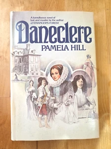 Daneclere by Pamela Hill - Hardcover - Foto 1 di 5