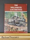 Willamette Locomotive By Steve Hauff & Jim Gertz Revised Edition W/Dj