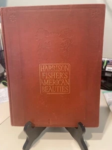 ANTIQUE 1909 HARRISON FISHER'S AMERICAN BEAUTIES ILLUSTRATED ROMANCE BOOK 1st Ed - Picture 1 of 4