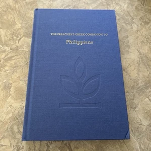 The Preacher's Greek Companion to Philippians: A Selective Commentary for: - Picture 1 of 5
