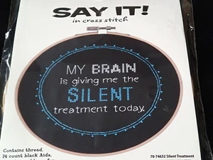 My brain is giving me the silent treatment today counted cross stitch kit NIP - Picture 1 of 1
