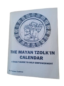Theresa Crabtree the Mayan Tzolk'in Calendar - softcover book 2009 - Picture 1 of 6