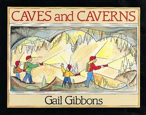 Caves and Caverns by Gail Gibbons (English) Paperback Book - Picture 1 of 1
