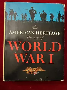 THE AMERICAN HERITAGE HISTORY OF WORLD WAR I -1964 - Picture 1 of 7
