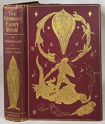 1903 THE CRIMSON FAIRY BOOK Antique Fairy Tales ANDREW LANG Art Nouveau Book - Image 1 of 4