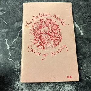 The Ovulation Method Cycles Of Fertility 2nd Edition By Guren and Gillette - Bild 1 von 3