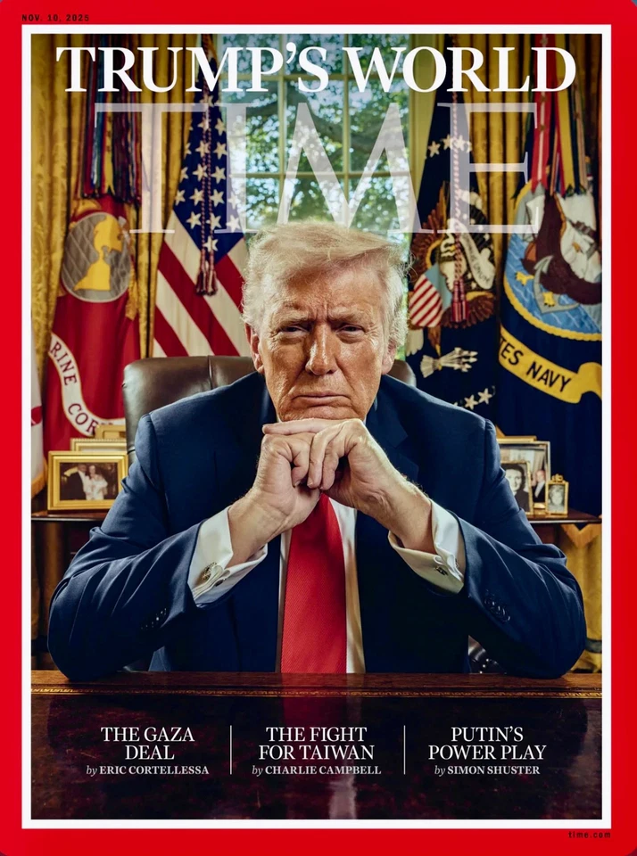 TIME MAGAZINE NOVEMBER 10, 2025 PRESIDENT DONALD TRUMP TRUMP'S WORLD PRE ORDER - Image 1 of 1