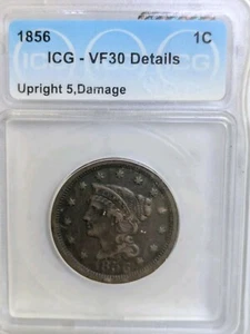 1856 Upright 5 Braided Hair Copper Large Cent 1C ICG VF 30 Damage - Picture 1 of 4