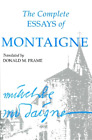Seigneur De Michel Eyquem Montaigne The Complete Essays Of Montaigne (Poche)