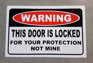 Door Warning Sticker - Funny Sticker Decal - Door Locked decal. - Picture 1 of 1