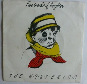 THE HYSTERICS - FIVE TRACKS OF LAUGHTER 1981 7" VINYL SINGLE. KA5. - Bild 1 von 4