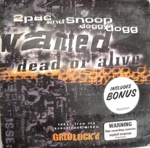 2PAC AND SNOOP DOGGY DOGG WANTED DEAD OR ALIVE 3 TRACK CD  IN GOOD CONDITION - Bild 1 von 3