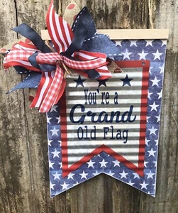 Handmade Red White Blue Distressed Messy Bow GRAND OLD FLAG Patriotic Sign NEW - Picture 1 of 3