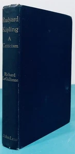 Rudyard Kipling: A Criticism by Legallienne, Richard - Foto 1 di 1