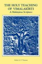 The Holy Teaching of Vimalak&#299;rti: A Mah&#257;y&#257;na Scripture
