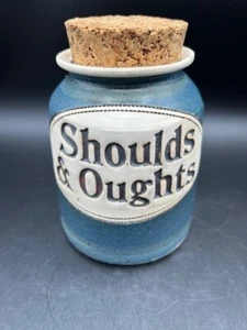Vtg Dr Brophy's Word Ceramic Art Pottery Cork Lid Jar Signed "Shoulds & Oughts" - Picture 1 of 9