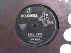 New World "Kara, Kara" 1972 COLUMBIA Oz 7" 45rpm