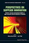 Good, Perspectives On Supplier Innovation: Theories, Concepts And Empirical Insi