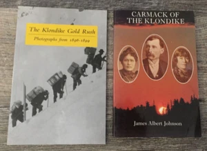 The Klondike Gold Rush Photos and Carmack of the Klondike, Gold Mining, b - Bild 1 von 2