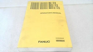 FANUC B-63004EN/02 OPERATORS MANUAL 16i, 18i, 160i, 180i, 160is, 180is - Picture 1 of 3