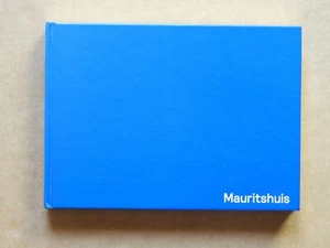 "MAURITSHUIS, 02.04.2012 - 27.06.2014" BY EMILIE EN VICTOR, 2015, HC - Imagen 1 de 3