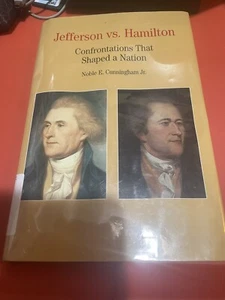 Jefferson vs. Hamilton: Confrontations That Shaped a Nation - Picture 1 of 3