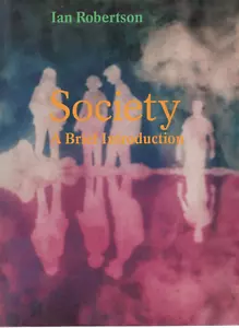 Society A Brief Introduction, Ian Robertson PB 1989 Vintage Textbook - Picture 1 of 1