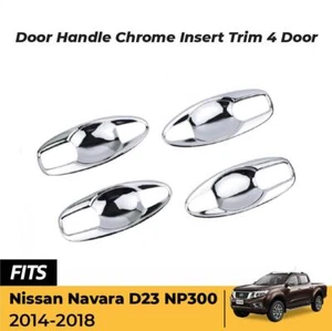 Bowl Door Handle Insert Chrome 4D Fits Nissan Navara D23 NP300 UTE 2014-18 Set 4 - Picture 1 of 5