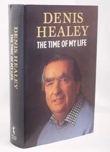 * Signed Copy * Denis Healey The Time of my Life in D/J 1989 - Imagen 1 de 10