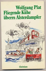 Fliegende Küche überm Alsterdampfer Wolfgang Teller Taschenbuch ISBN 3767208040 1983 - Bild 1 von 2