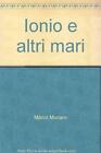 Ionio E Altri Mari - Munaro Marco