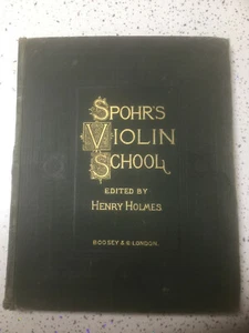 Rare opportunity - SPOHR'S VIOLIN SCHOOL 1878 - 50% Price reduction! - Picture 1 of 12