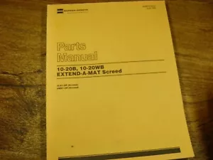 CAT CATERPILLAR 10-20B 10-20WB EXTEND A MAT SCREED PARTS MANUAL 3HL 3KL - Picture 1 of 5