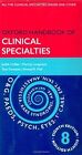 Oxford Handbook of Clinical Specialties (Oxford Medical Handbooks), Collier, Jud
