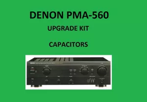 Stereo Amplifier DENON PMA-560 Repair KIT - all capacitors - Picture 1 of 16
