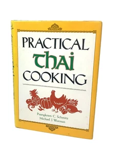 Practical Thai Cooking Delicious Recipies by Michael J. Worman - Picture 1 of 4