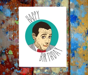 Peewee Herman Happy Birthday Greeting Card Funny 90s Playhouse Big Adventure - Picture 1 of 1