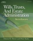 Wills Trusts And Estate Administration By Hower Dennis R Kahn Peter T