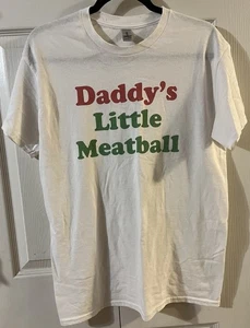 Daddy’s Little Meatball Graphic Short Sleeve T Shirt Gildan White/Red/Green (M) - Picture 1 of 5
