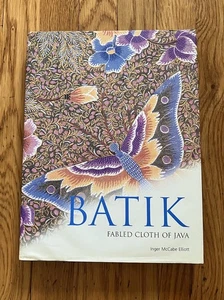 Batik Fabled Cloth Of Java Inger McCabe Elliott 1st Edition Art HC DJ Pls Read - Imagen 1 de 7