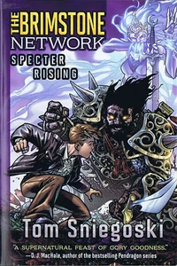 Tom Sniegoski BRIMSTONE NETWORK: SPECTER RISING Signed First Printing TPB - Bild 1 von 1