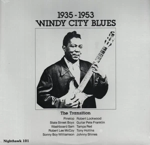WINDY CITY BLUES 1935-1953 The Transition Nighthawk Records 101 Sealed Vinyl LP - Picture 1 of 2
